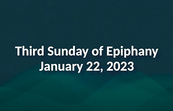 Third Sunday of Epiphany
